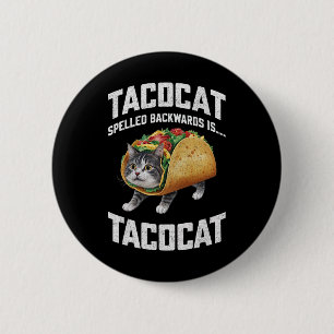 Badge Rond 5 Cm Tacocat Articulé À L'Arrière Est Tacocat Chemise T