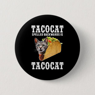Badge Rond 5 Cm Tacocat Écrit À L'Arrière Est Tacocat Drôle Chat L