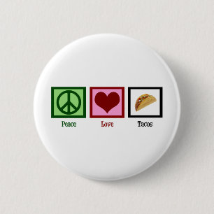 Badge Rond 5 Cm Tacos d'amour de paix