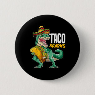 Badge Rond 5 Cm Tacosaurus Taco Dinosaur T Rex Funny Cinco De Mayo