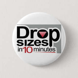 Badge Rond 5 Cm Tailles de baisse en 10 minutes