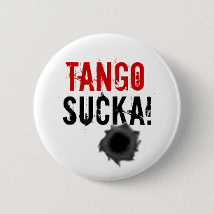 Badge Rond 5 Cm Tango sucka! bouton de conception de trou de balle