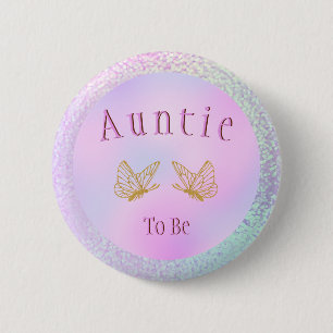 Badge Rond 5 Cm Tante À Être Fille Baby shower Whimsical Papillon