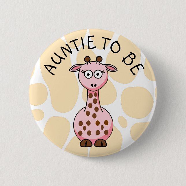 Badge Rond 5 Cm Tante à être Giraffe Baby shower bouton (Devant)