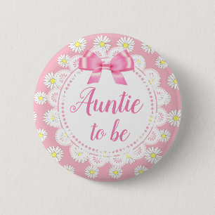 Badge Rond 5 Cm Tante à être rose Baby shower de marguerites