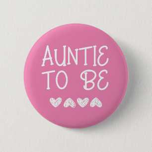 Badge Rond 5 Cm Tante à être rose Coeurs Baby shower Bouton