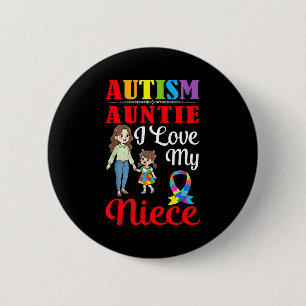 Badge Rond 5 Cm Tante autiste J'aime ma nièce Sensibilisation Sout
