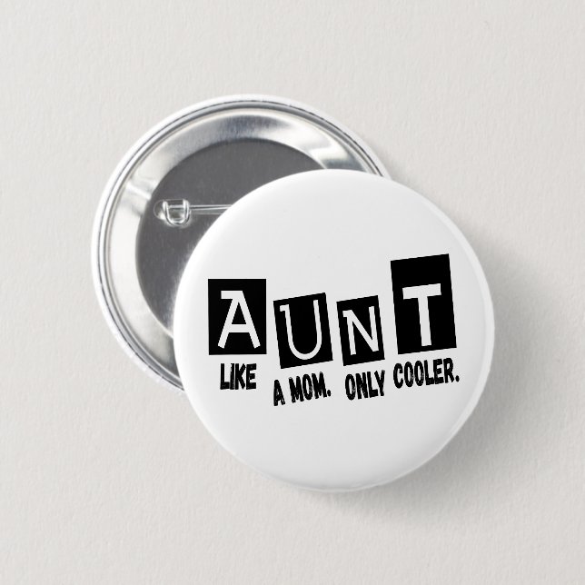 Badge Rond 5 Cm Tante comme une mère seulement glacière (Devant & derrière)