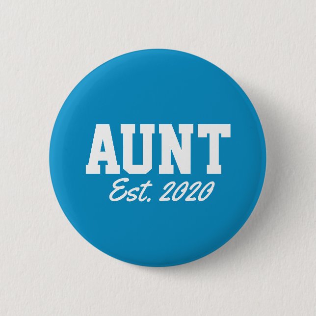 Badge Rond 5 Cm "Tante - date est" nouveauté (Devant)