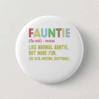 Badge Rond 5 Cm Tante de Fauntie