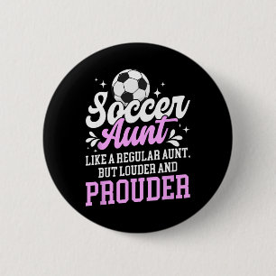 Badge Rond 5 Cm Tante de footballeur Définition de Tante