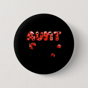 Badge Rond 5 Cm Tante de la petite dame ladybug fêtée d'anniversai