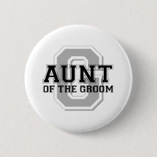 Badge Rond 5 Cm Tante de l'acclamation de marié