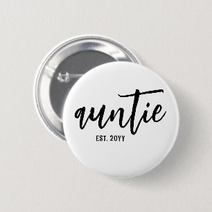 Badge Rond 5 Cm Tante Est Personnalisée. Typographie de script de