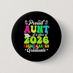 Badge Rond 5 Cm Tante fière d'un diplômé de la promotion 2026 seni