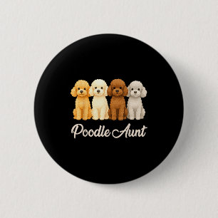 Badge Rond 5 Cm Tante Odle Cadeau drôle pour amoureux de chiens Fe