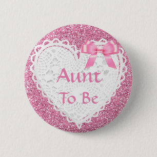 Badge Rond 5 Cm Tante rose d'arc à être bouton de baby shower