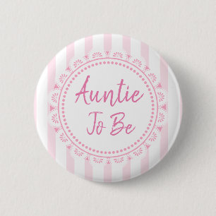 Badge Rond 5 Cm Tante Rose Pour Être Lacey Baby shower