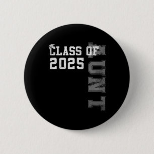 Badge Rond 5 Cm Tante Senior 2025 Fier Tante D'Un Cl De 2025 Grad