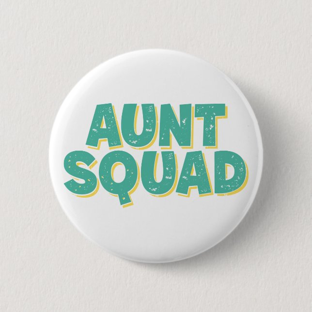Badge Rond 5 Cm Tante Squad. (Devant)