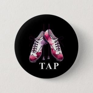 Badge Rond 5 Cm Tap Dance Lover Dancing Chaussures Concours Danseu