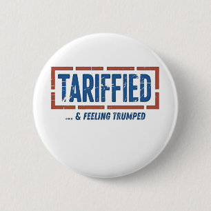 Badge Rond 5 Cm Tarrfied & Sentiment Trump amusé Anti Trump