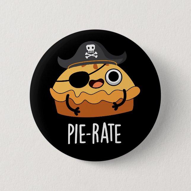 Badge Rond 5 Cm Tarte à tarte amusant Pirate Pie Pie Pie Pie Dark  (Devant)