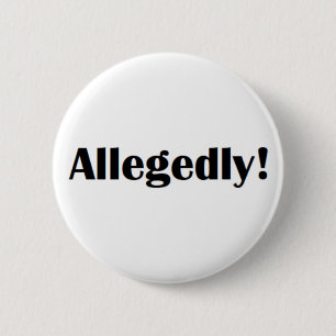 Badge Rond 5 Cm tasse à café prétendument