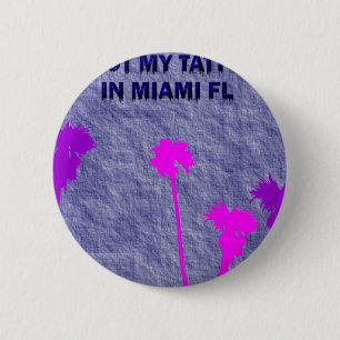 BADGE ROND 5 CM TATOUAGE DE MIAMI