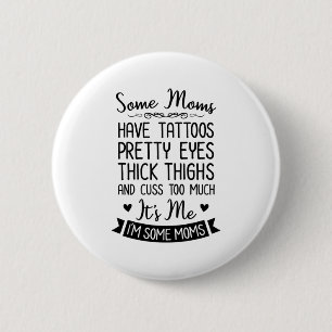 Badge Rond 5 Cm Tatoué Maman C'Est Moi