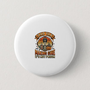Badge Rond 5 Cm Taxe Papa Drôle Halloween Squelette Bonbons_1