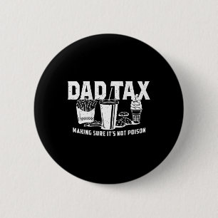 Badge Rond 5 Cm Taxes pour s'assurer que ce n'est pas du poison (s