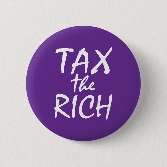 Badge Rond 5 Cm Taxes sur les riches (Devant)