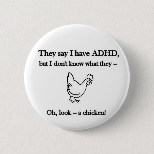 Badge Rond 5 Cm TDAH-Regard un poulet (Devant)