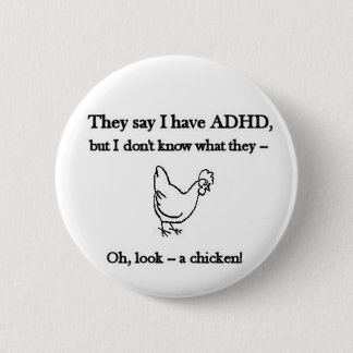 Badge Rond 5 Cm TDAH-Regard un poulet