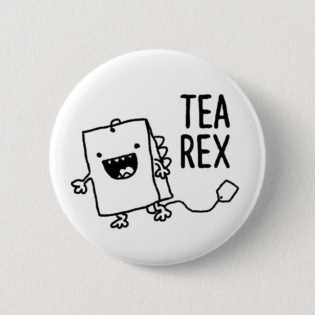 Badge Rond 5 Cm Tea Rex Tea Sac Drôle Pun Carton (Devant)