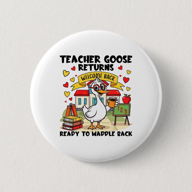 Badge Rond 5 Cm Teacher Goose revient  (Devant)