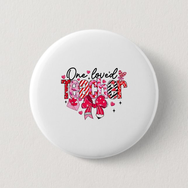 Badge Rond 5 Cm Teacher Valentine Loved Teacher Valentine's Day Co (Devant)