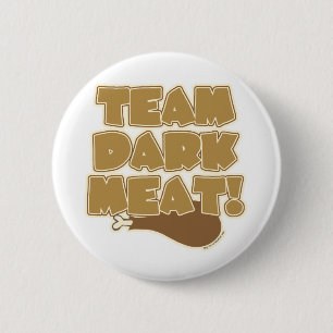 Badge Rond 5 Cm Team Dark Meat Funny Thanksgiving Logo