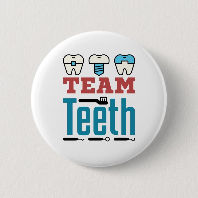 Badge Rond 5 Cm Team Teeth Dental Squad Staff Dentist Hygienist (Devant)
