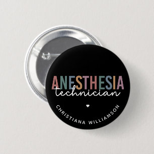 Badge Rond 5 Cm Technicien d'anesthésie personnalisée Technique d'
