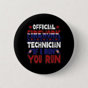 Badge Rond 5 Cm Technicien en Firework 4 juillet Funny Usa Pyro-te