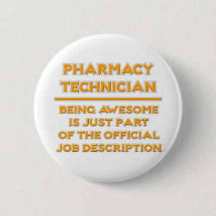 Badge Rond 5 Cm Technicien en pharmacie .. Description du travail