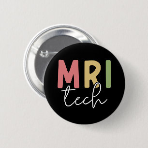 Badge Rond 5 Cm Technologie IRM   Cadeaux de technologue IRM