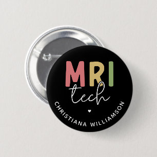 Badge Rond 5 Cm Technologie IRM de nom personnalisé   Cadeaux de t