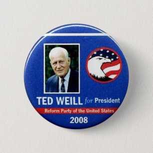 Badge Rond 5 Cm Ted Weill pour le président 2008