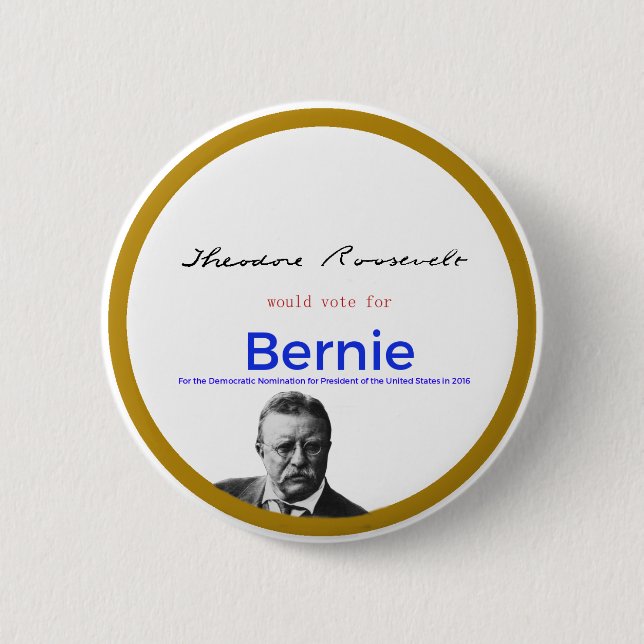 Badge Rond 5 Cm Teddy Roosevelt pour des ponceuses de Bernie (Devant)