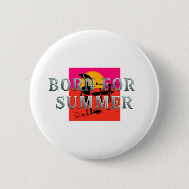 Badge Rond 5 Cm TEE Né pour l'été (Devant)