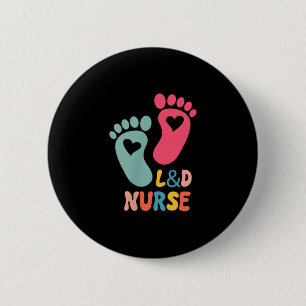 Badge Rond 5 Cm Tee-shirt d'infirmière de travail et d'accouchemen