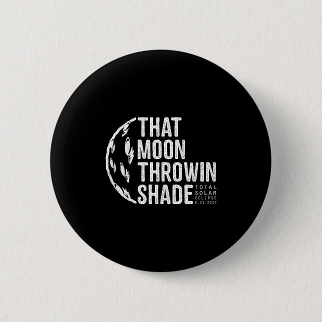 Badge Rond 5 Cm Tee Total Solar Eclipse 2017 Moon (Devant)